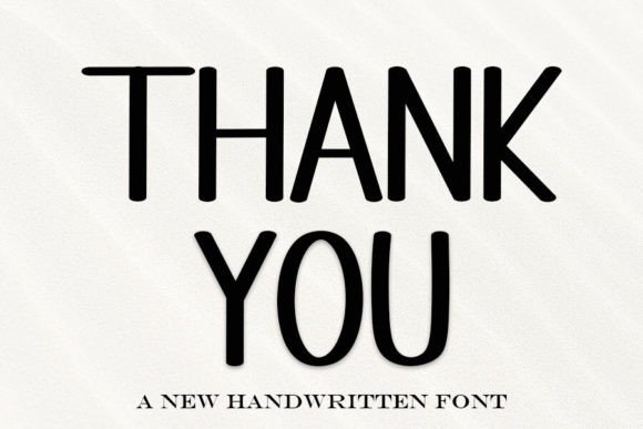 Thank You Font Review for Design Projects
